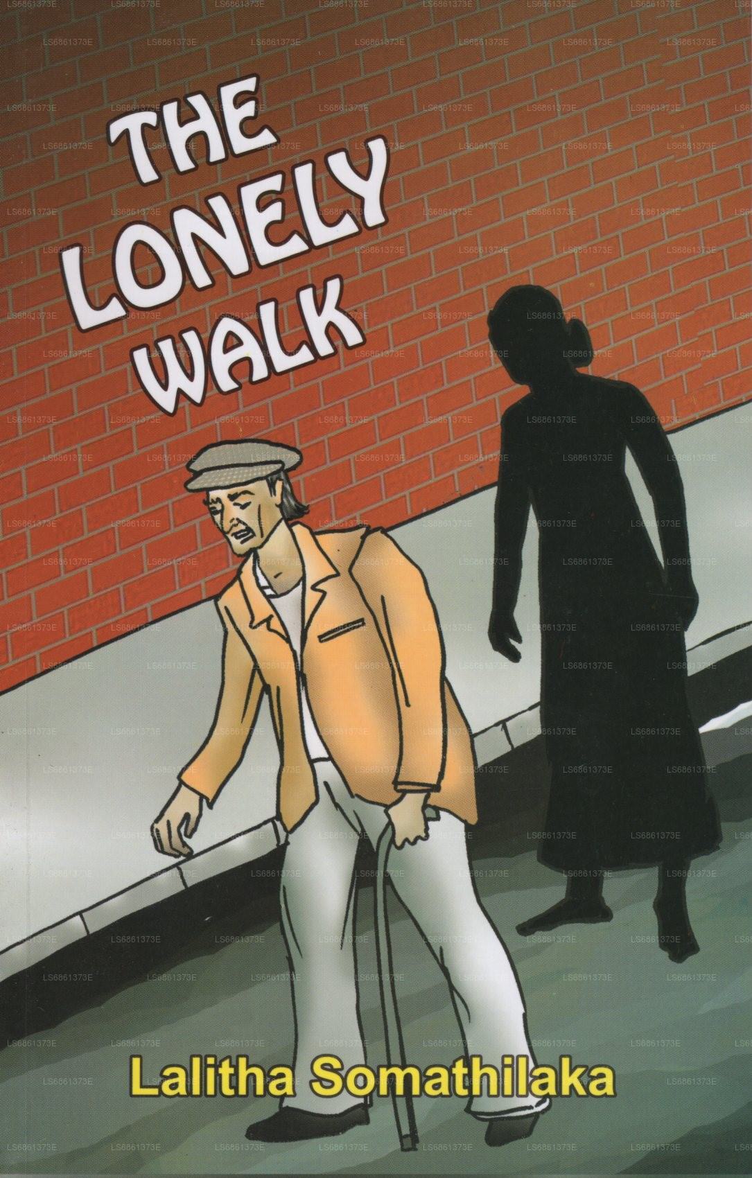 The Lonely Walk